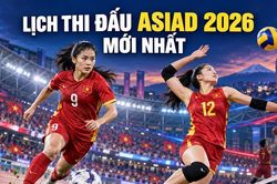 Lịch thi đấu ASIAD 2026 hôm nay 17/9: Nữ Việt Nam đấu Nhật Bản