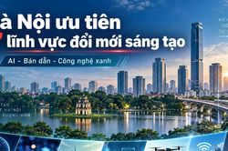 Hà Nội chọn 7 lĩnh vực ưu tiên đổi mới sáng tạo, AI và bán dẫn vào danh sách