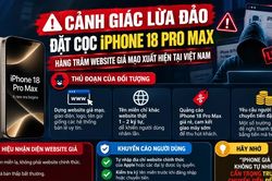 Hàng trăm website giả mạo rao bán iPhone 18 Pro Max