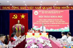 Đề xuất giải pháp nâng cao hiệu quả chính sách dân tộc ở miền Trung - Tây Nguyên
