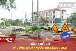 Dân khổ sở vì cống thoát nước thi công ì ạch