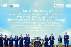 Việt Nam chính thức tham gia rổ chỉ số toàn cầu FTSE Russell Global Equity Index Series