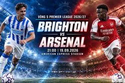 Nhận định Brighton vs Arsenal, 21h00 ngày 19/9: Thử thách khó lường