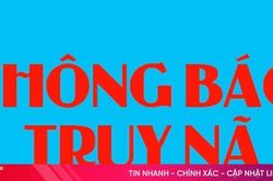 Công an Hà Tĩnh truy nã đối tượng cướp tài sản