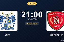 Nhận định Bury vs Workington: Khách tiếp tục bay cao?