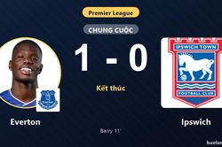 Hạ Ipswich, Everton vươn lên nửa trên bảng xếp hạng Premier League