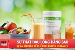 Sự thật đau lòng đằng sau sự ra đời của đế chế dinh dưỡng Herbalife