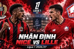 Nhận định bóng đá Nice vs Lille: Chủ nhà đi tìm lời giải cho hàng công bế tắc