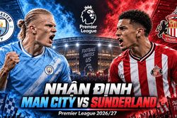 Nhận định bóng đá Man City vs Sunderland: Haaland chờ phá lớp phòng ngự thấp tại Etihad