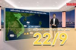 [Video] Dự báo thời tiết đêm nay và ngày mai 22/9/2026: Mưa lớn diện rộng tại Trung Bộ và Nam Bộ, có nơi trên 300mm