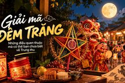 Giải mã đêm trăng: Những điều quen thuộc mà có thể bạn chưa biết về Trung thu