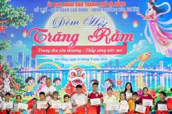 Tổ chức 'Đêm hội trăng rằm' cho gần 400 trẻ em phường Hòa Khánh