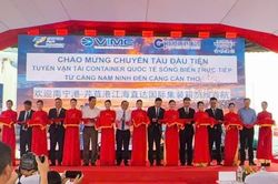 Cảng Cần Thơ đón chuyến tàu vận tải đầu tiên từ Cảng Nam Ninh