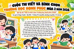 Mái trường Long Biên - Ngôi nhà thứ hai mến yêu