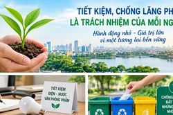 Ngày toàn dân tiết kiệm, chống lãng phí: Từ quy định pháp luật đến hành động thiết thực