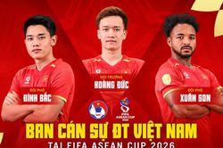 Ban cán sự của ĐT Việt Nam tại FIFA ASEAN Cup 2026: Đình Bắc với vai trò mới