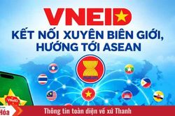 VNeID kết nối xuyên biên giới, hướng tới ASEAN