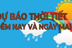 Dự báo thời tiết đêm hôm nay và ngày mai (28/9): Bắc Bộ, Bắc Trung Bộ ngày nắng, có nơi nắng nóng; Nam Bộ chiều tối mưa rào rải rác, cục bộ mưa to