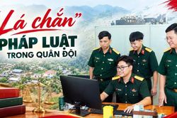 “Lá chắn” pháp luật trong quân đội