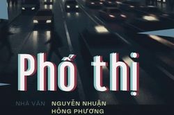 Tiểu thuyết "Phố thị" (phần 29) - Nguyễn Nhuận Hồng Phương