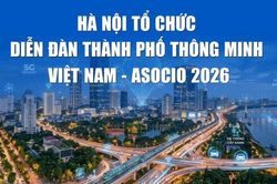 Hà Nội tổ chức Diễn đàn Thành phố thông minh Việt Nam - ASOCIO 2026