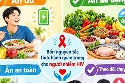 Người nhiễm HIV nên ăn thế nào để duy trì sức khỏe và hệ miễn dịch?