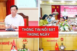 Nghệ An: Thông tin nổi bật ngày 28/9