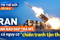 Tin thế giới tối 28-9: Iran cảnh báo đáp trả Mỹ, kể cả nguy cơ “chiến tranh tận thế”