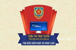 Gần 2,2 triệu bài tham dự Cuộc thi tìm hiểu Hiến pháp và pháp luật