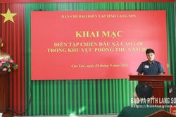 Khai mạc diễn tập t&aacute;c chiến trong khu vực ph&ograve;ng thủ x&atilde; Cao Lộc