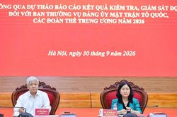 Thông qua dự thảo báo cáo kết quả kiểm tra, giám sát đợt 3 đối với Ban Thường vụ Đảng ủy MTTQ, các đoàn thể Trung ương