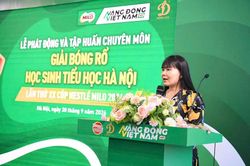 Phát động sân chơi bóng rổ dành cho học sinh tiểu học Hà Nội