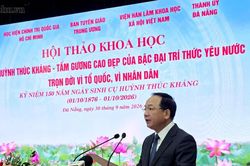 Hội thảo khoa học 'Cụ Huỳnh Thúc Kháng - Tấm gương cao đẹp của bậc đại trí thức yêu nước, trọn đời vì Tổ quốc, vì nhân dân'
