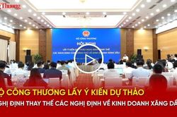 Bộ Công Thương lấy ý kiến dự thảo Nghị định thay thế các Nghị định về kinh doanh xăng dầu