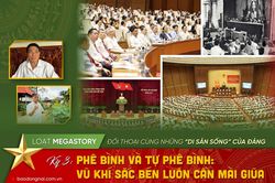 [Loạt Megastory] Đối thoại cùng những ‘di sản sống’ của Đảng (Kỳ 3)