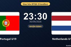 Nhận định Portugal U19 vs Netherlands U19: Cuộc đấu của hai hàng thủ