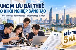 TP.HCM miễn thuế 5 năm cho khởi nghiệp sáng tạo
