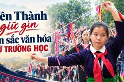 Yên Thành giữ gìn bản sắc văn hóa từ trường học