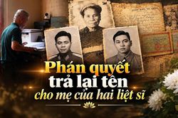 Niềm tin Công lý số 4: Phán quyết trả lại tên cho mẹ của hai liệt sĩ