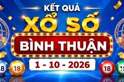 XSBTH 1/10 - Kết quả xổ số Bình Thuận hôm nay ngày 1 tháng 10