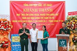 Trao nhà 'Mái ấm công đoàn – Nghĩa tình đồng đội' tặng đoàn viên công đoàn Tổng công ty 28