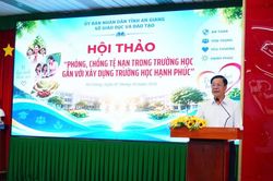 Ngành Giáo dục An Giang gắn phòng, chống tệ nạn xã hội với xây dựng trường học hạnh phúc