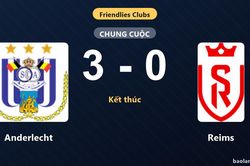 Thắng thuyết phục Reims, Anderlecht thị uy sức mạnh ở trận giao hữu