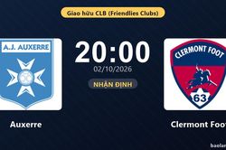 Nhận định Auxerre vs Clermont Foot: Khách quyết chặn đà sa sút