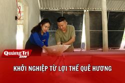 Khởi nghiệp từ lợi thế quê hương