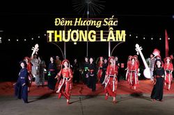 Tuyên Quang: Thượng Lâm phát triển du lịch từ lợi thế bản sắc văn hoá và cảnh quan