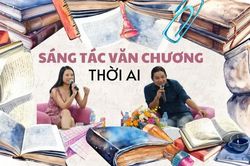 Sáng tác văn học thời AI: Tác giả trẻ mở hướng tiếp cận độc giả bằng video ngắn
