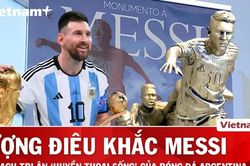 Hé lộ kế hoạch dựng tượng điêu khắc tri ân Lionel Messi tại quê nhà Argentina