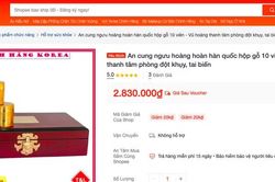 Gỡ sản phẩm thuốc đột quỵ An cung ngưu hoàng hoàn trên sàn TMĐT