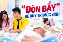 "Đòn bẩy" duy trì mức sinh